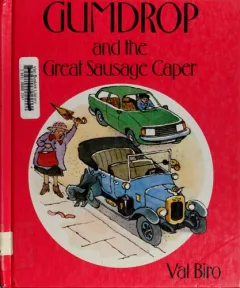 Gumdrop and the great sausage caper