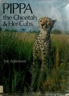 Pippa, the cheetah, and her cubs.