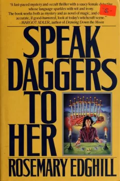 Speak daggers to her