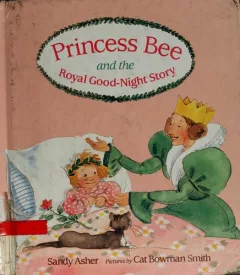 Princess Bee and the Royal Goodnight Story