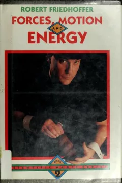 Forces, motion, and energy