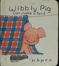 Wibbly Pig can make a tent
