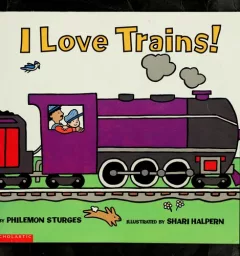 I love trains!