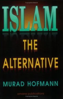 Islam, the alternative