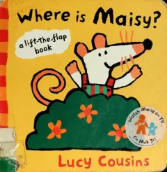 Where is  Maisy?.