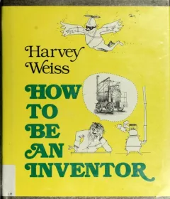 How to be an inventor