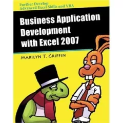 Business Application Development With Excel 2007