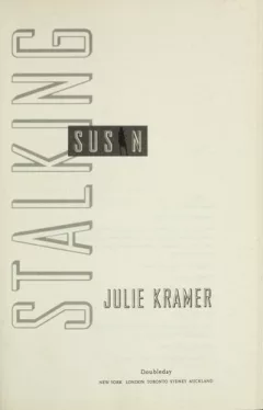 Stalking Susan