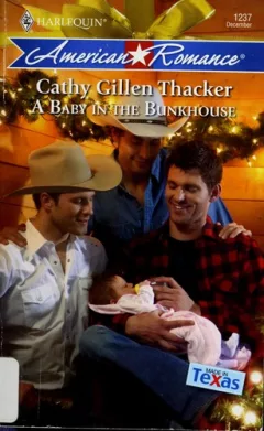 A Baby in the Bunkhouse