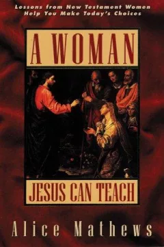 A woman Jesus can teach