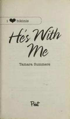 He's with me