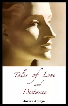 Tales of Love and Distance