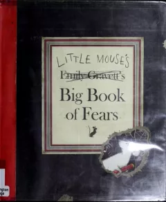 Little Mouse's Big Book of Fears