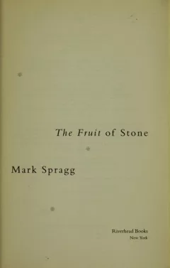 The fruit of stone