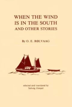When the wind is in the South and other stories