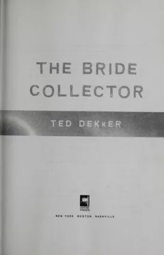 The bride collector