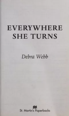 Everywhere she turns