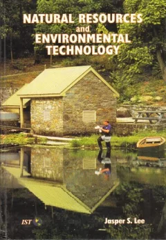 Natural resources and environmental technology