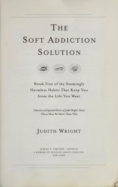 The soft addiction solution