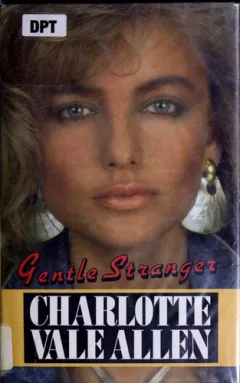 Gentle stranger.