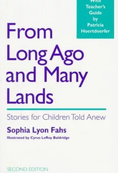From long ago and many lands