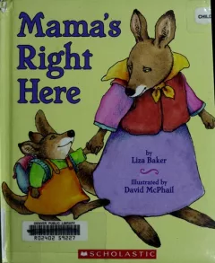 Mama's right here