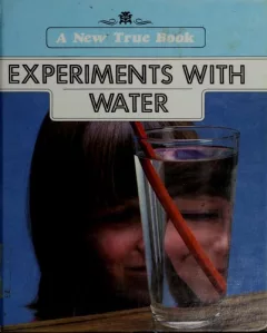 Experiments with water