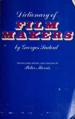 Dictionary of films. Translated, edited, and updated by Peter Morris.