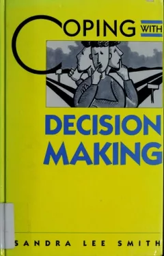 Coping with decision-making