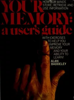 Your memory, a user's guide