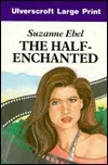 Half Enchanted