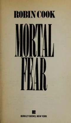 Mortal fear.