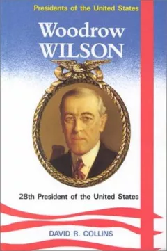 Woodrow Wilson, 28th president of the United States