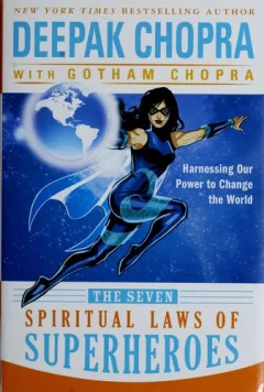 The seven spiritual laws of superheroes