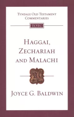 Haggai, Zechariah, and Malachi