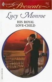 His Royal Love-Child