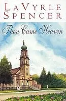 Then Came Heaven