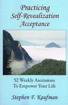 Practicing Self-Revealization Acceptance