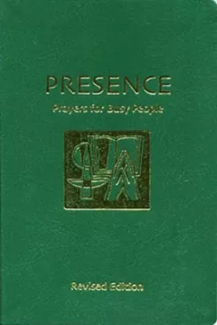 Presence: Prayers for Busy People