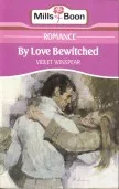By love bewitched