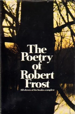 The poetry of Robert Frost.