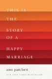 This is the story of a happy marriage