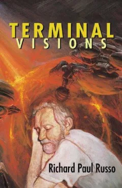 Terminal visions