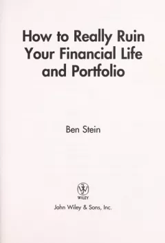 How to really ruin your financial life and portfolio