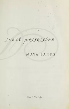Sweet possession