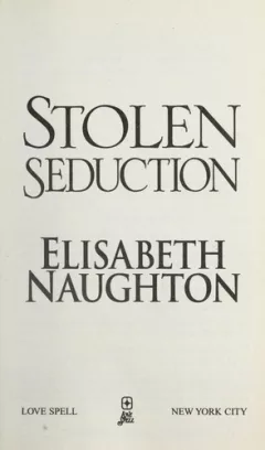 Stolen seduction