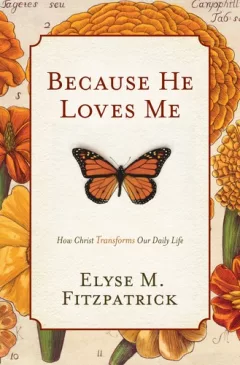 Because he loves me