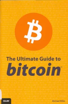 The ultimate guide to bitcoin