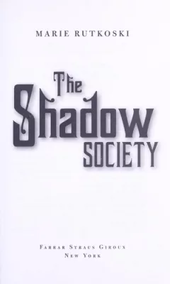 The shadow society