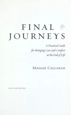 Final journeys